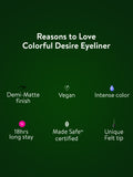 Colorful Desire Eyeliners